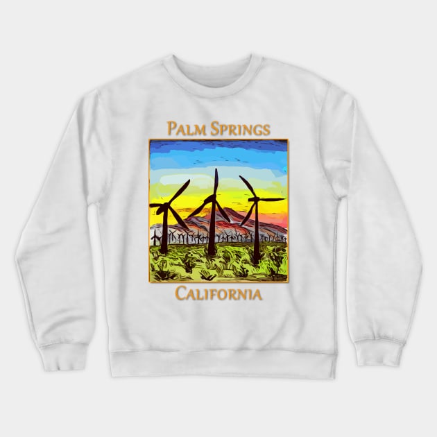 Wind Generators in Palm Springs California Crewneck Sweatshirt by WelshDesigns